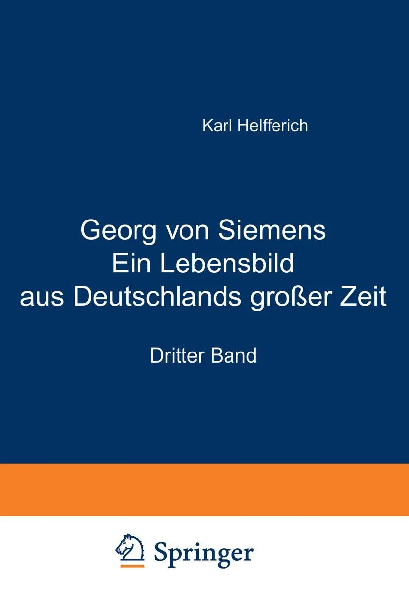 Cover: 9783642898242 | Georg von Siemens Ein Lebensbild aus Deutschlands großer Zeit | Buch
