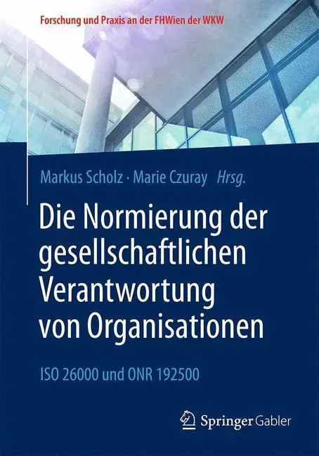 Cover: 9783658118242 | Die Normierung der gesellschaftlichen Verantwortung von Organisationen