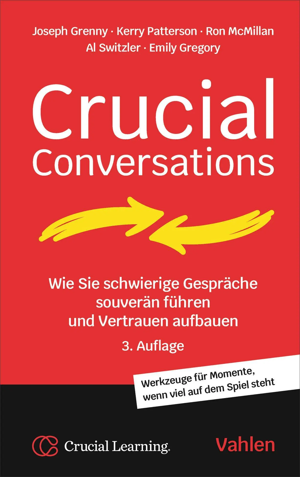 Cover: 9783800678242 | Crucial Conversations | Joseph Grenny (u. a.) | Taschenbuch | 269 S.