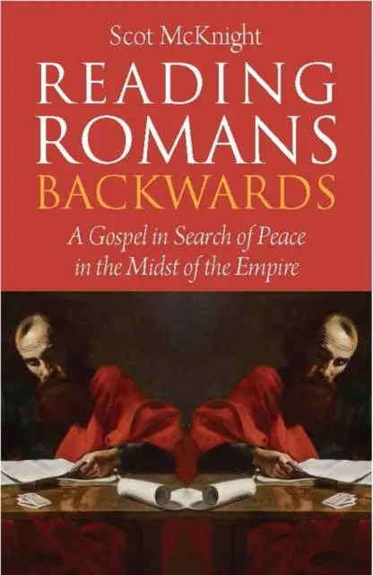 Cover: 9780334058342 | Reading Romans Backwards | Scot Mcknight | Taschenbuch | Englisch