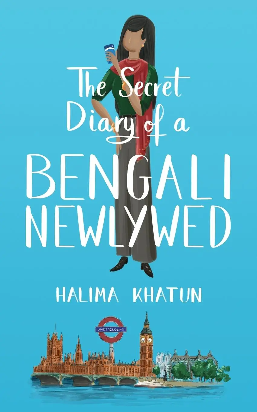 Cover: 9781916318342 | The Secret Diary of a Bengali Newlywed | Halima Khatun | Taschenbuch