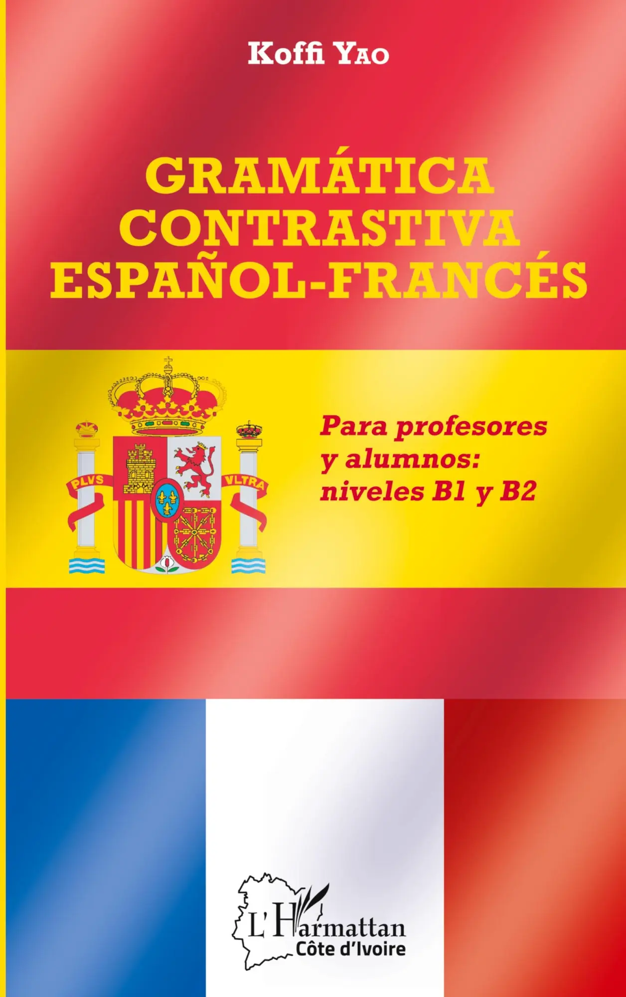 Cover: 9782343148342 | Gramática contrastiva español-francés | Koffi Yao | Taschenbuch | 2023
