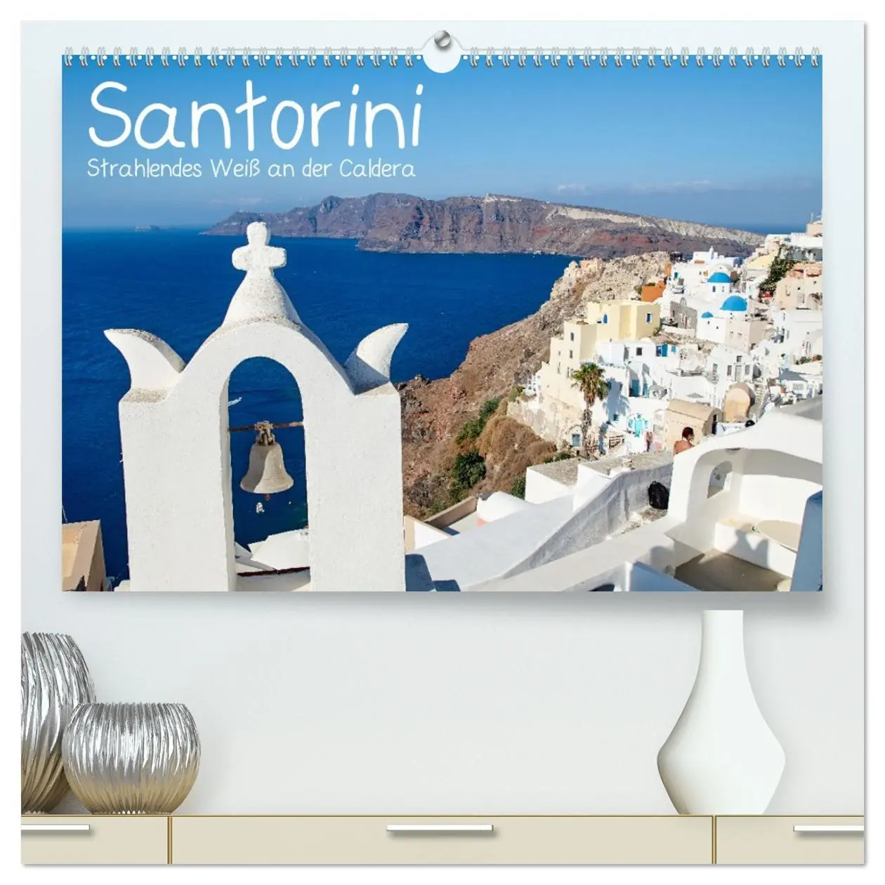 Cover: 9783457448342 | Santorini - Strahlendes Weiß an der Caldera (hochwertiger Premium...
