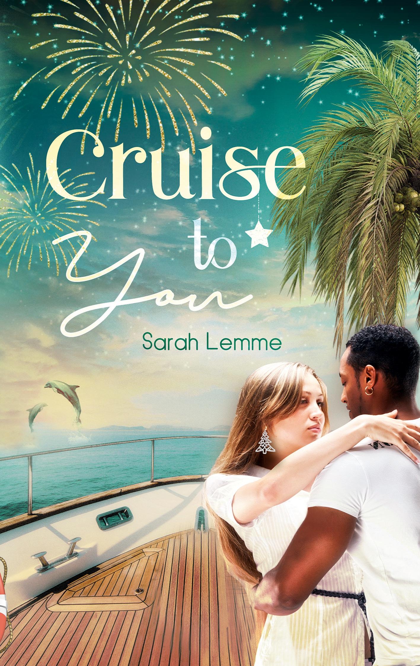 Cover: 9783753458342 | Cruise To You | Sarah Lemme | Taschenbuch | Paperback | 296 S. | 2021