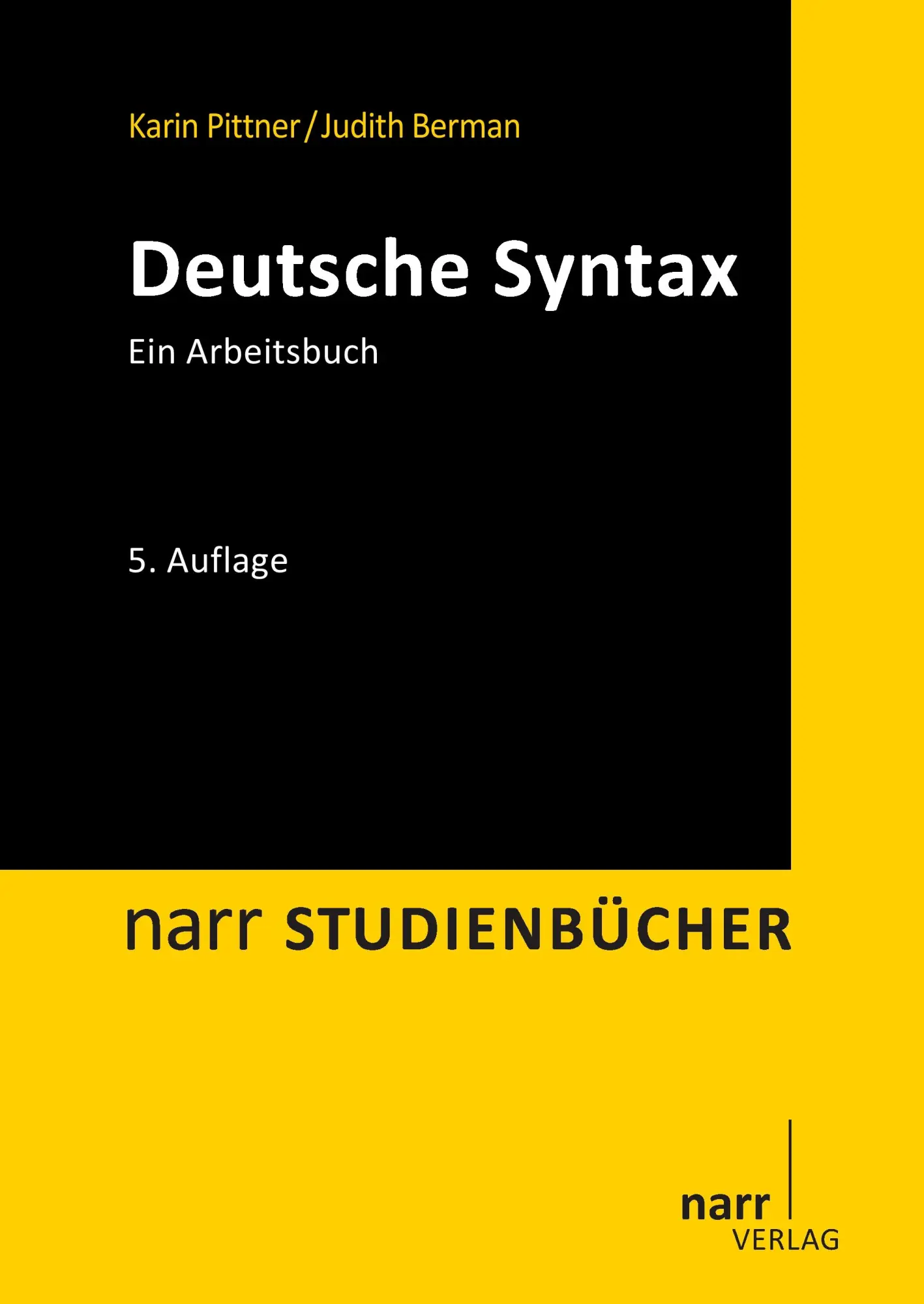 Cover: 9783823368342 | Deutsche Syntax | Ein Arbeitsbuch | Karin Pittner (u. a.) | Buch