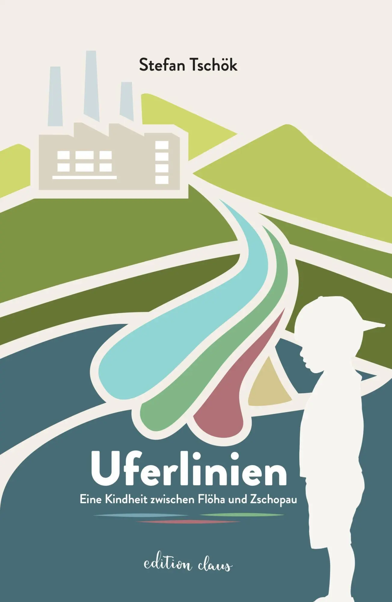 Cover: 9783982458342 | Uferlinien | Eine Kindheit zwischen Flöha und Zschopau | Stefan Tschök