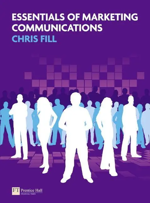 Cover: 9780273738442 | Essentials of Marketing Communications | Chris Fill | Taschenbuch