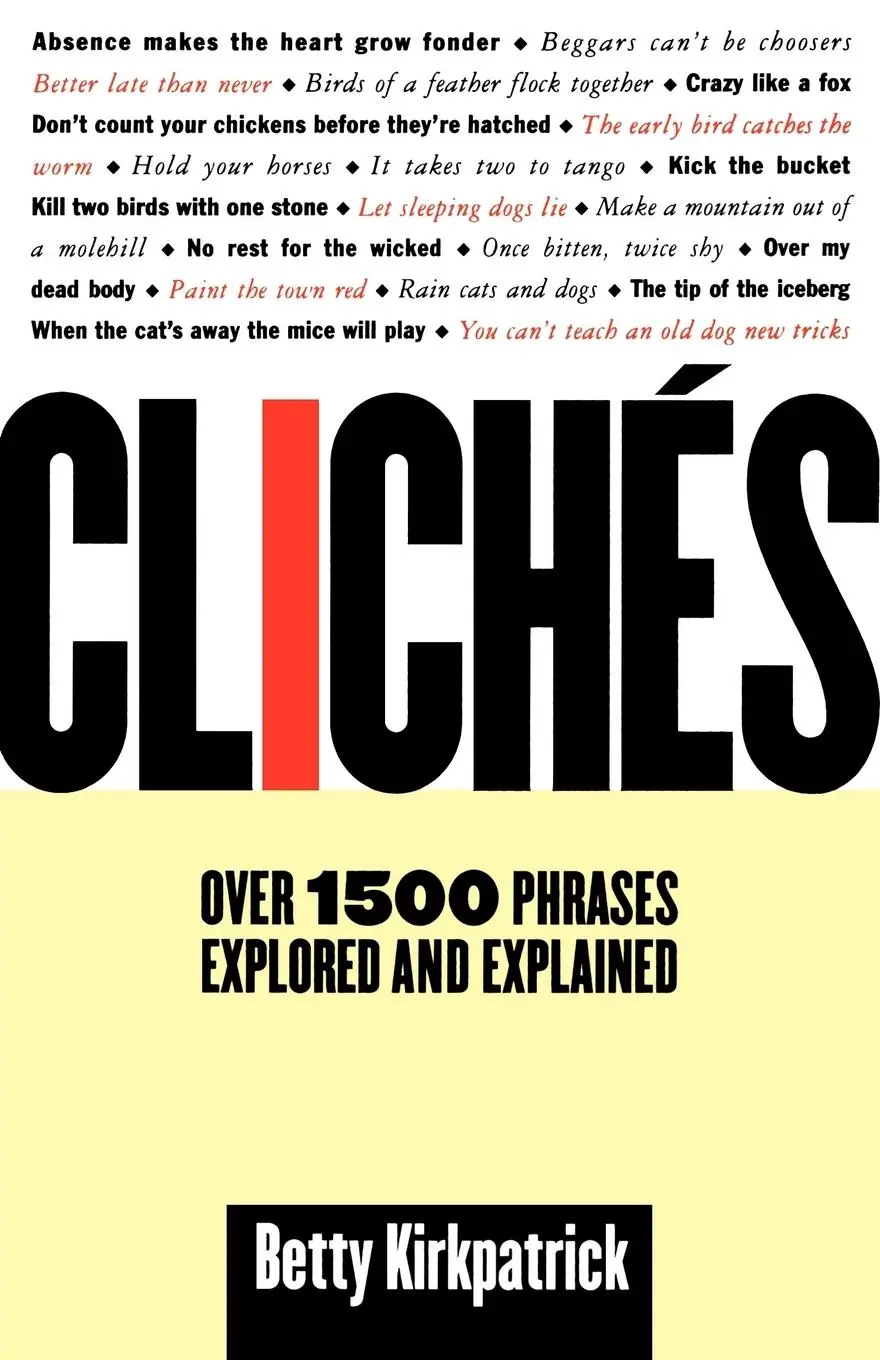 Cover: 9780312198442 | Cliches | Over 1500 Phrases Explored and Explained | Taschenbuch