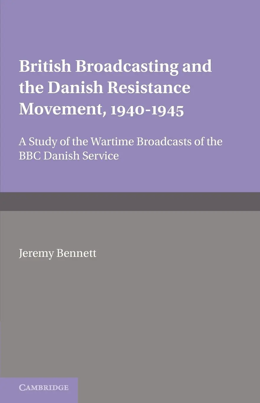 Cover: 9780521158442 | British Broadcasting and the Danish Resistance Movement 1940 1945