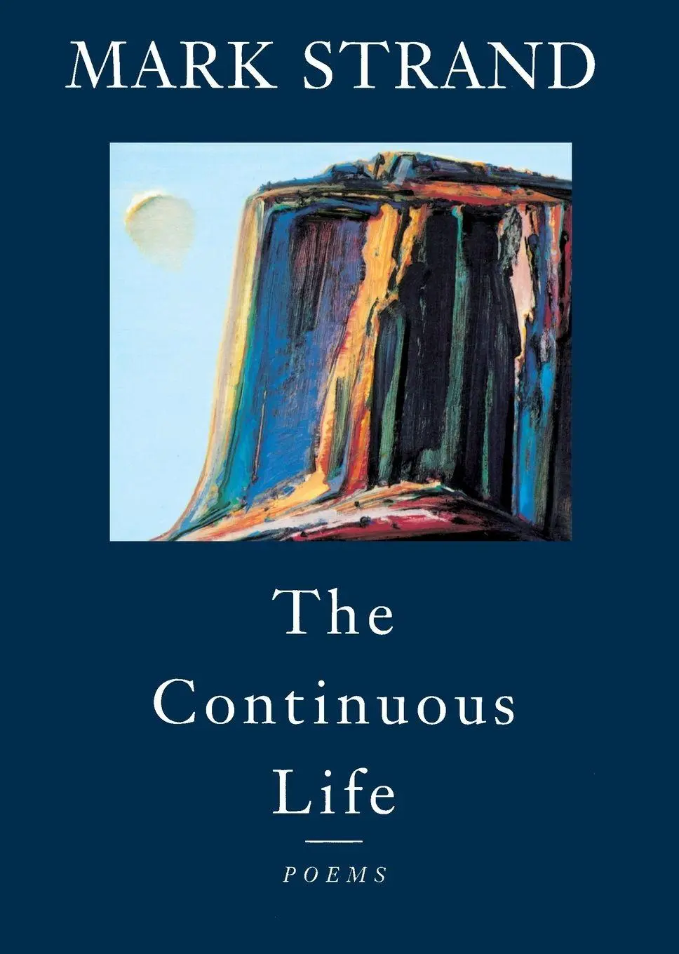 Cover: 9780679738442 | The Continuous Life, | Poems | Mark Strand | Taschenbuch | Englisch