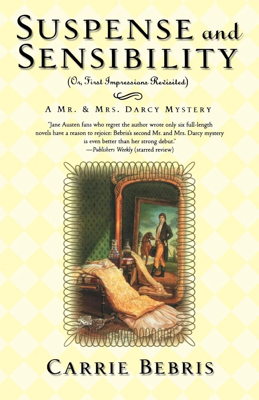 Cover: 9780765318442 | Suspense and Sensibility | Or, First Impressions Revisited | Bebris