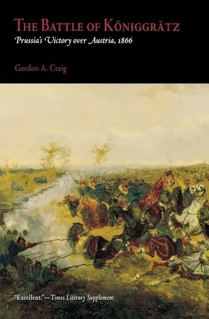 Cover: 9780812218442 | The Battle of Königgrätz | Prussia's Victory Over Austria, 1866 | Buch