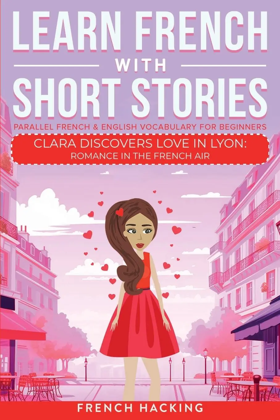 Cover: 9781923168442 | Learn French With Short Stories - Parallel French &amp; English...