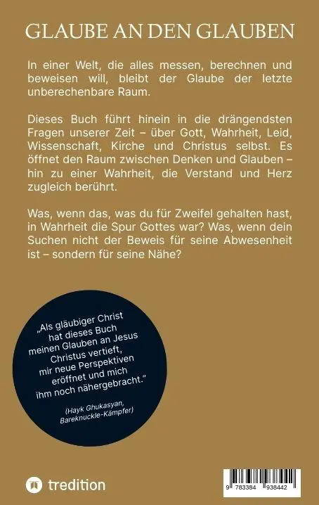 Rückseite: 9783384938442 | Glaube an den Glauben | Warum der christliche Glaube vernünftig ist