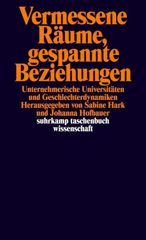 Cover: 9783518298442 | Vermessene Räume, gespannte Beziehungen | Sabine Hark (u. a.) | Buch
