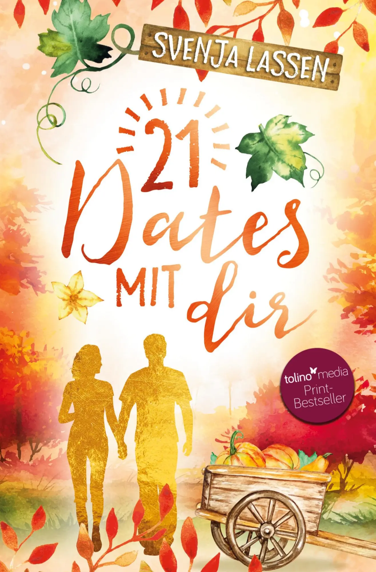 Cover: 9783754678442 | 21 Dates mit dir | Svenja Lassen | Taschenbuch | 280 S. | Deutsch