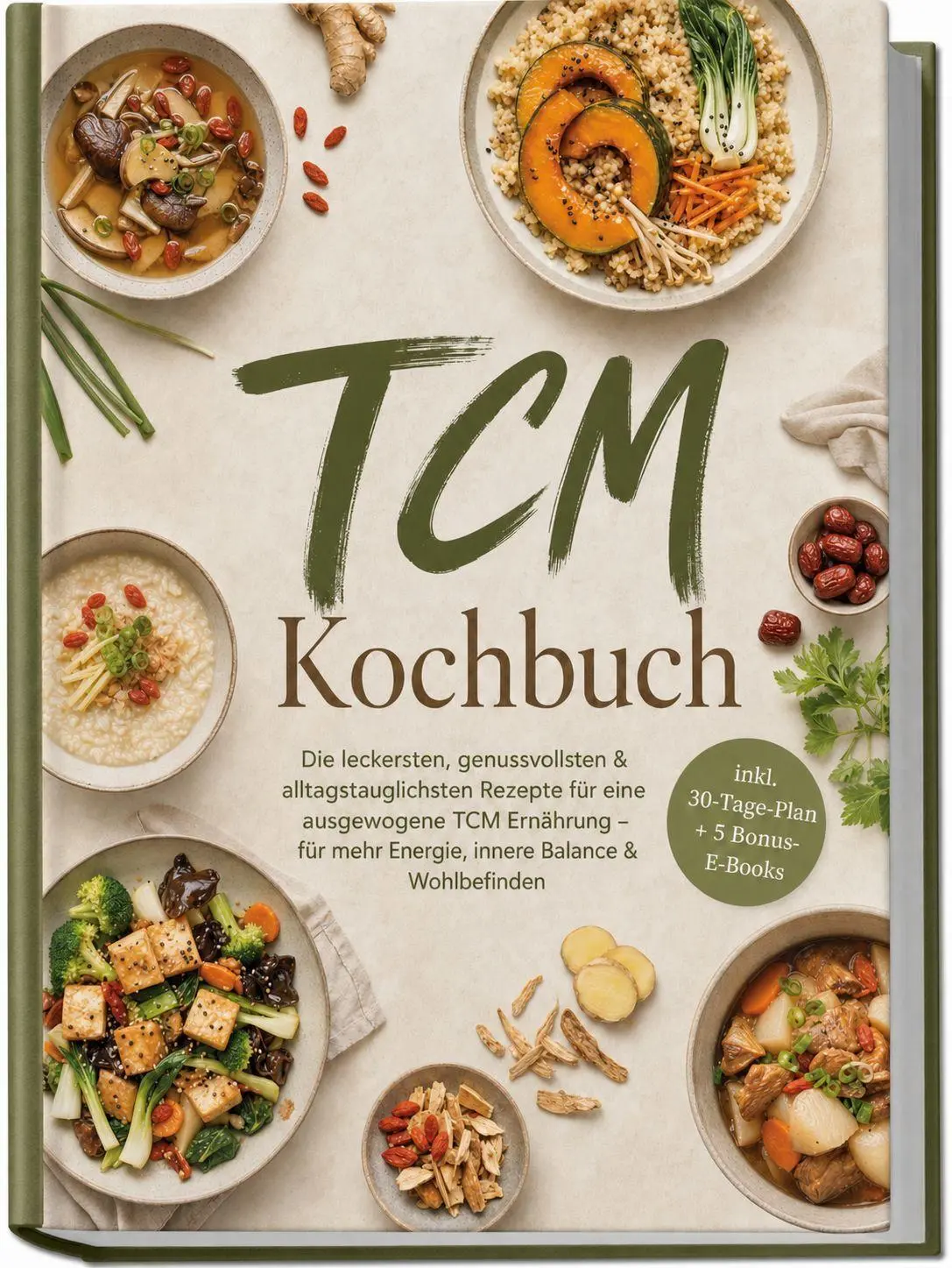 Cover: 9783757648442 | TCM Kochbuch: Die leckersten, genussvollsten &amp; alltagstauglichsten...