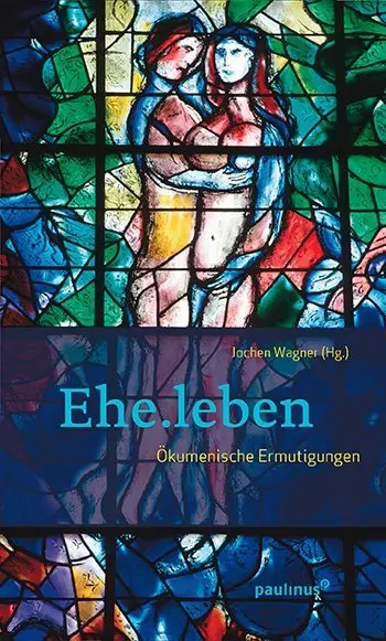 Cover: 9783790218442 | Ehe.leben | Ökumenische Ermutigungen | Jochen Wagner | Buch | 180 S.