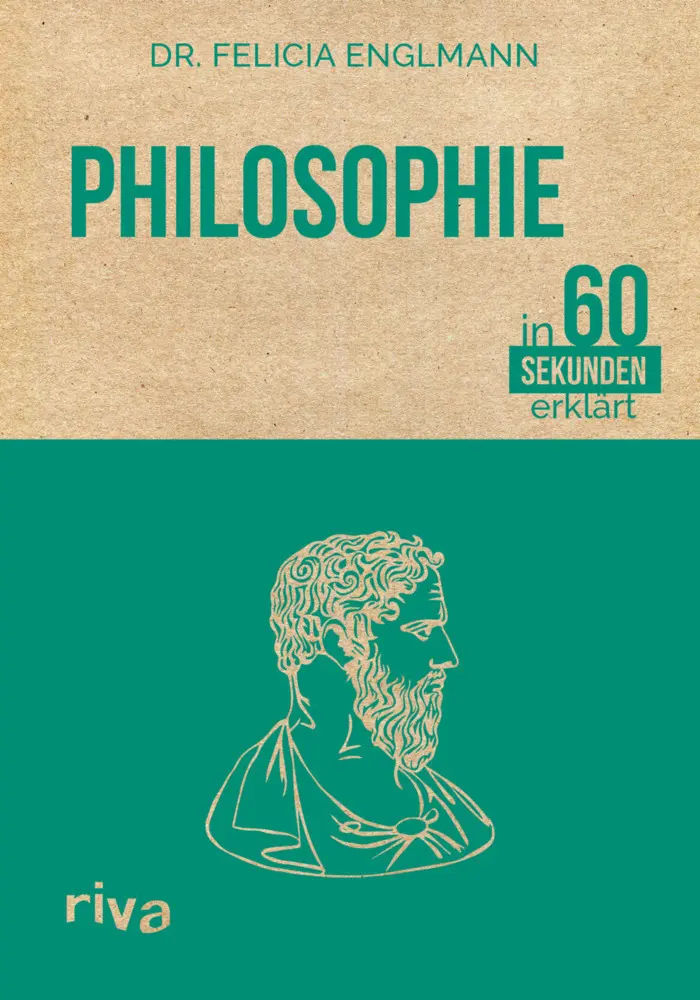 Cover: 9783868838442 | Philosophie in 60 Sekunden erklärt | Felicia Englmann | Buch | 96 S.