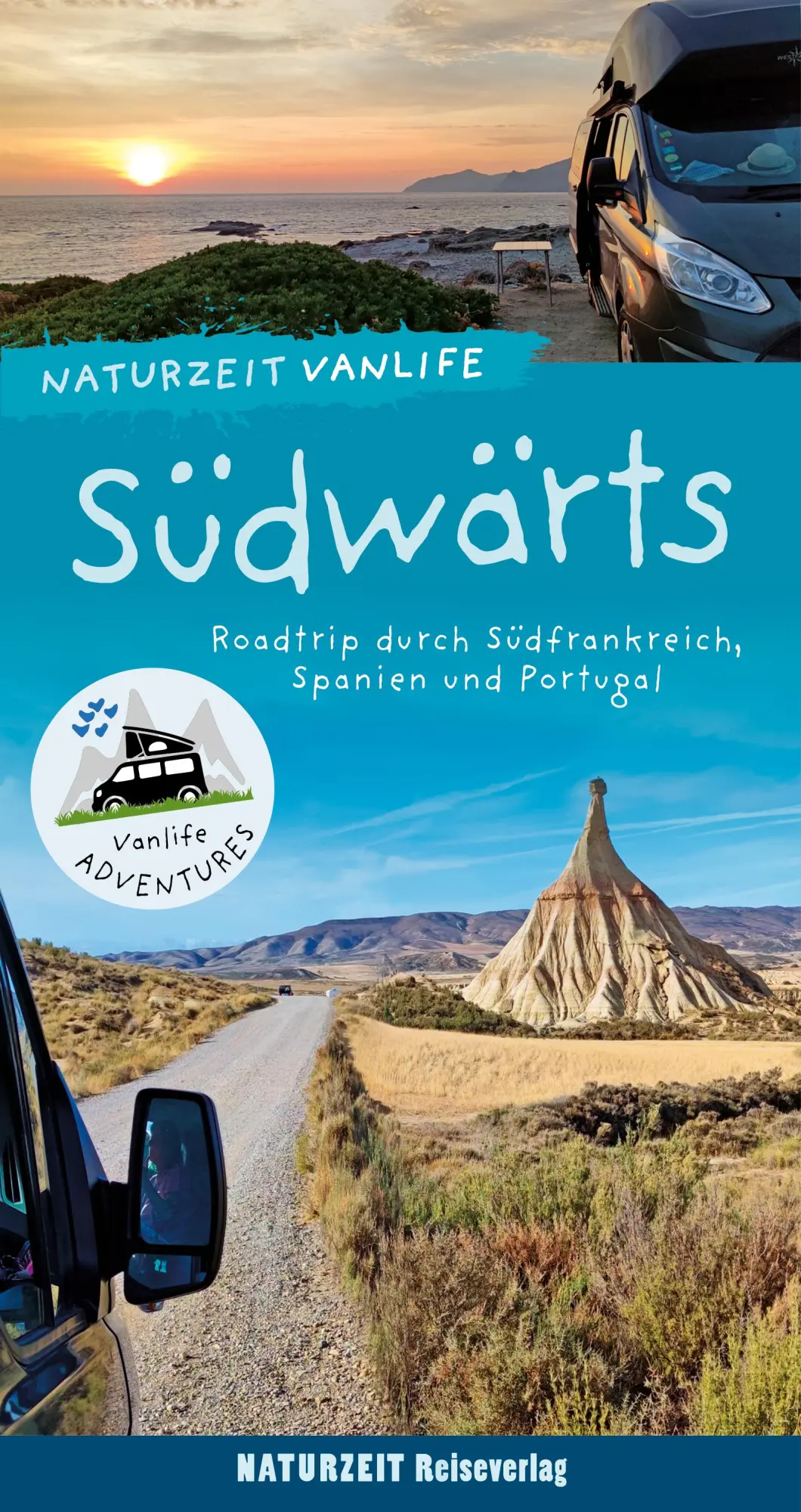 Cover: 9783944378442 | Naturzeit Vanlife: Südwärts | Stefanie Holtkamp (u. a.) | Taschenbuch