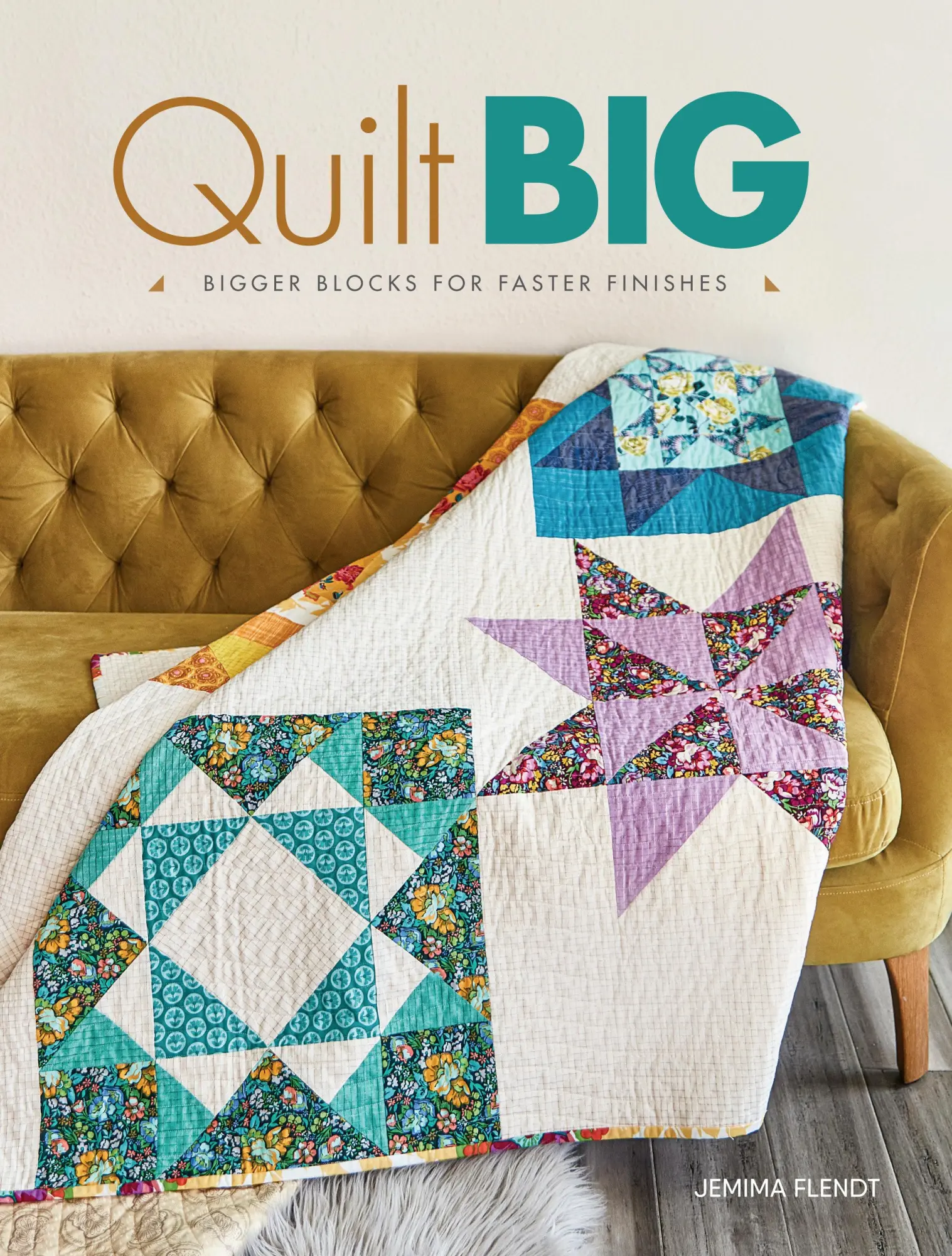 Cover: 9781440248542 | Quilt Big: Bigger Blocks for Faster Finishes | Jemima Flendt | Buch