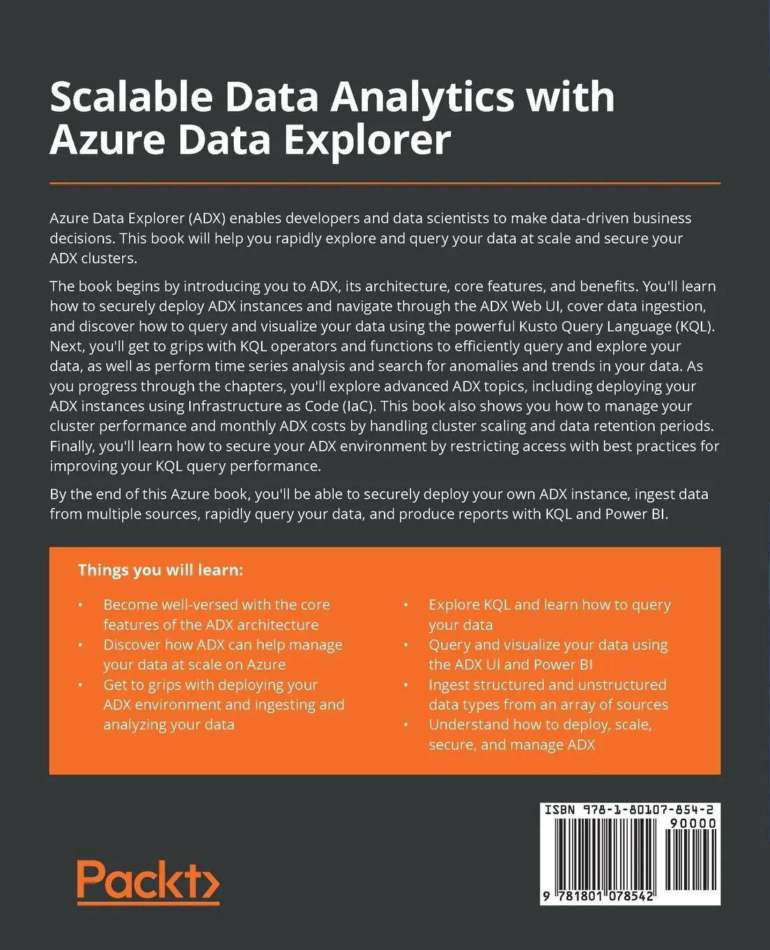Rückseite: 9781801078542 | Scalable Data Analytics with Azure Data Explorer | Jason Myerscough