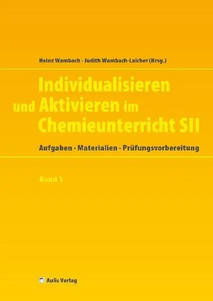 Cover: 9783761428542 | Individualisieren und Aktivieren im Chemieunterricht Sek. II, m. 1...