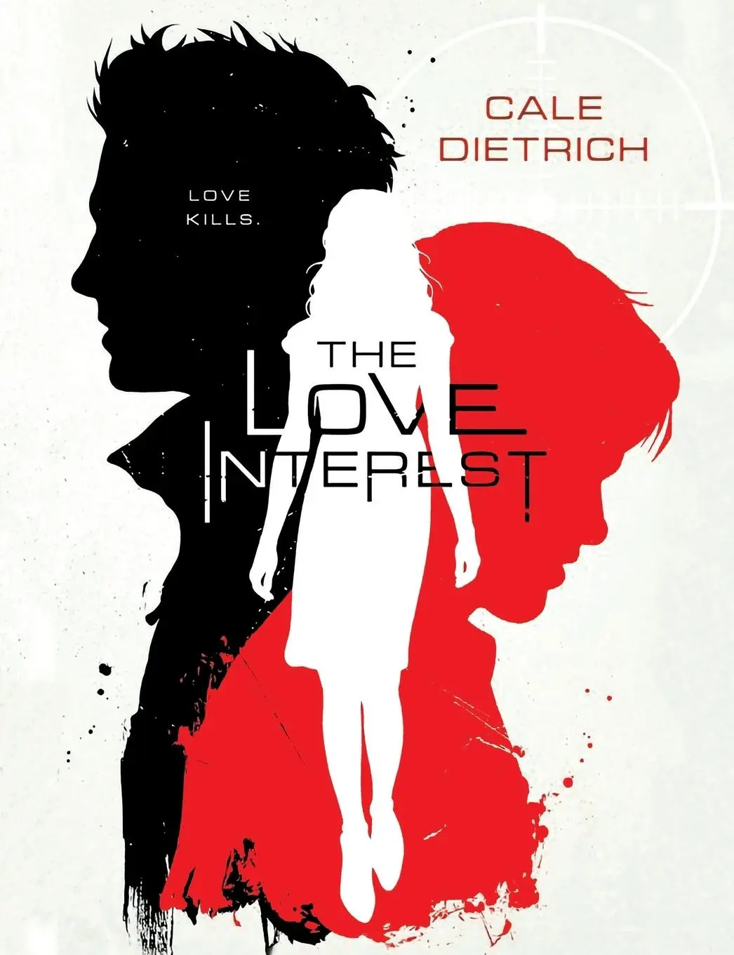 Cover: 9781250158642 | Love Interest | Cale Dietrich | Taschenbuch | Englisch | 2018