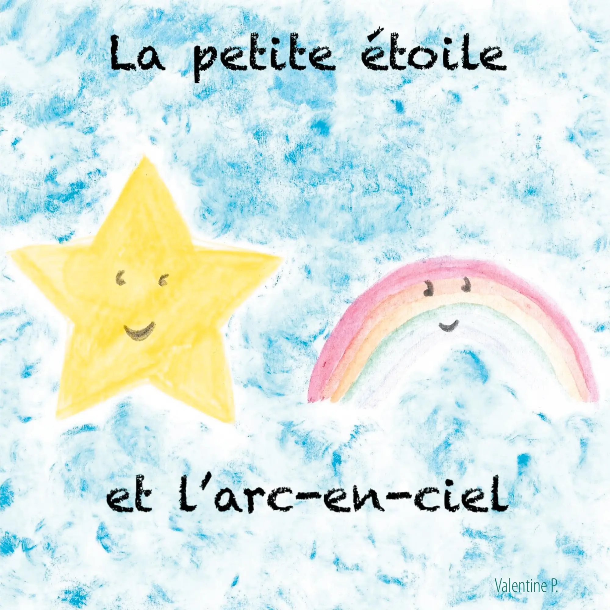 Cover: 9782322258642 | La petite étoile et l'arc-en-ciel | Valentine Poirot | Taschenbuch
