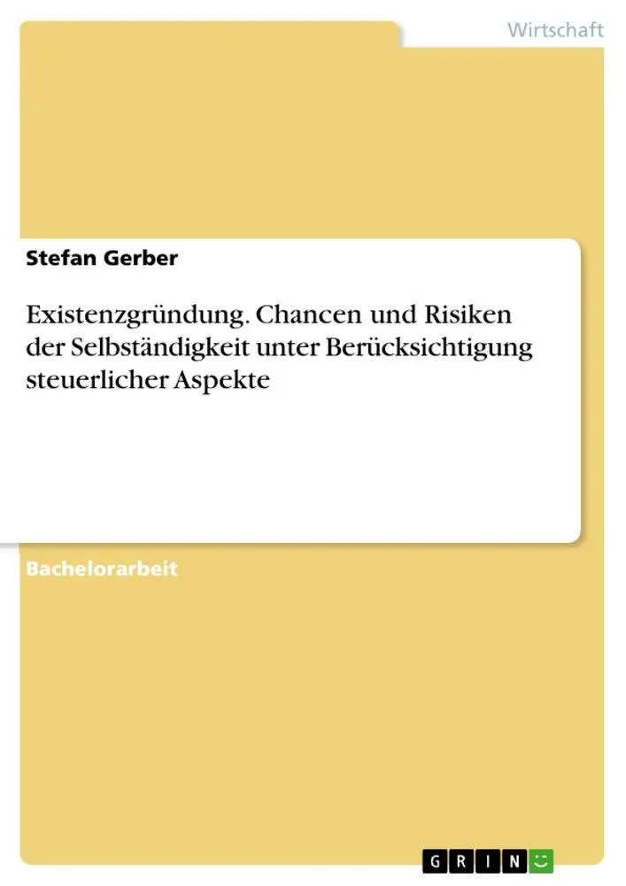 Cover: 9783346608642 | Existenzgründung. Chancen und Risiken der Selbständigkeit unter...