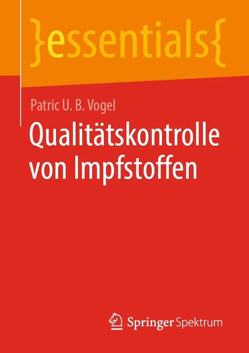 Cover: 9783658318642 | Qualitätskontrolle von Impfstoffen | Patric U. B. Vogel | Taschenbuch