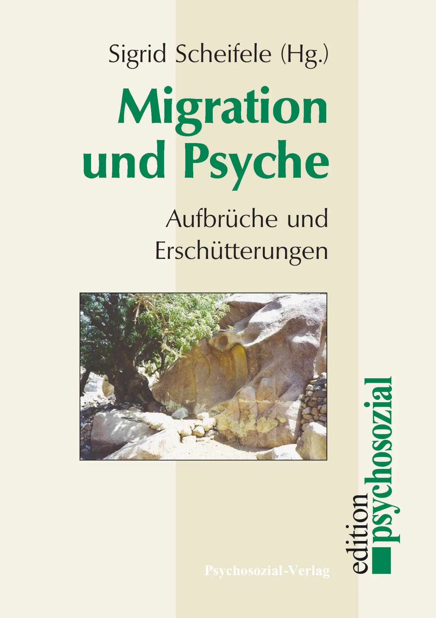 Cover: 9783898068642 | Migration und Psyche | Sigrid Scheifele | Taschenbuch | 151 S. | 2008