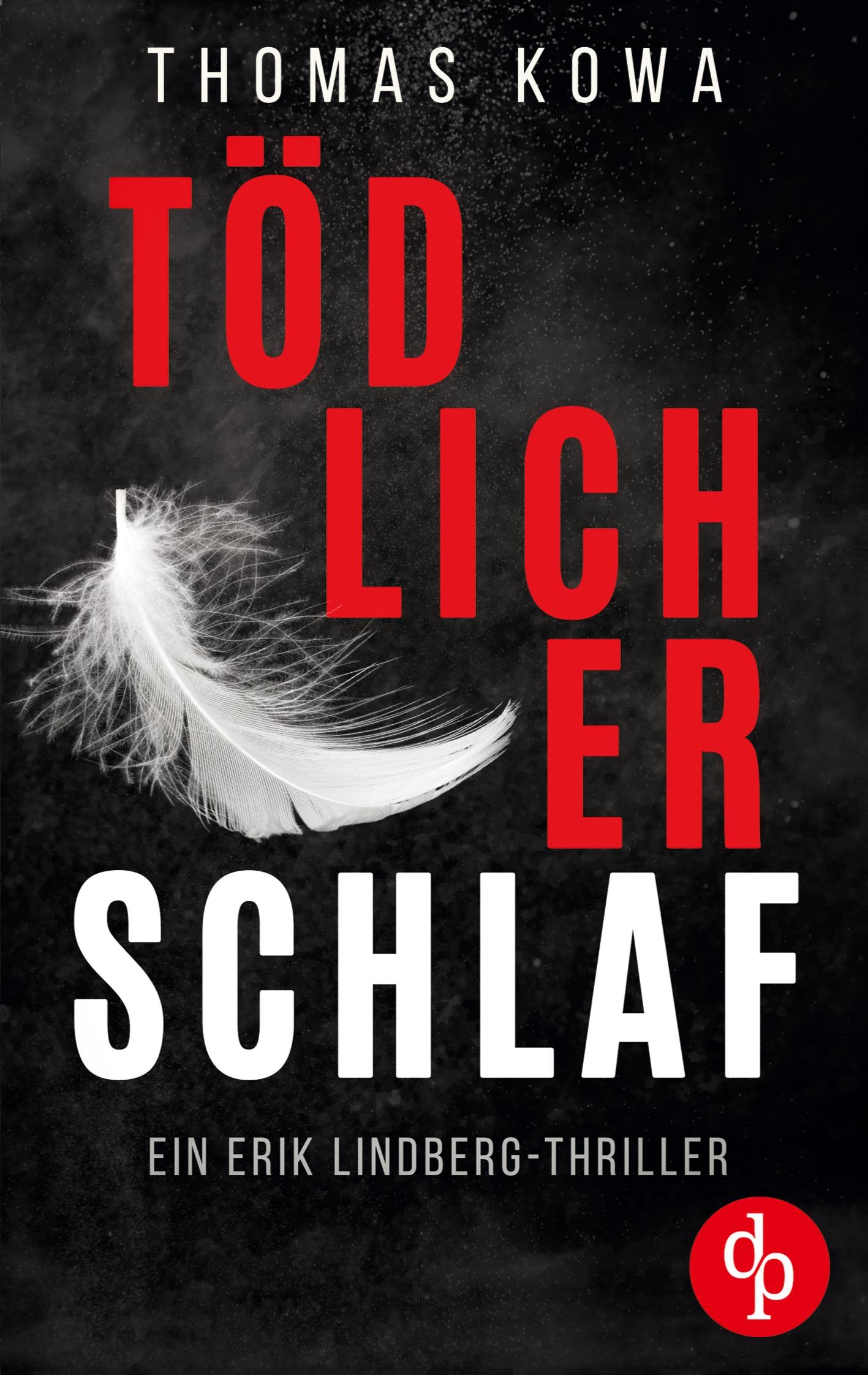 Cover: 9783987788642 | Tödlicher Schlaf | Thomas Kowa | Taschenbuch | 516 S. | Deutsch | 2024