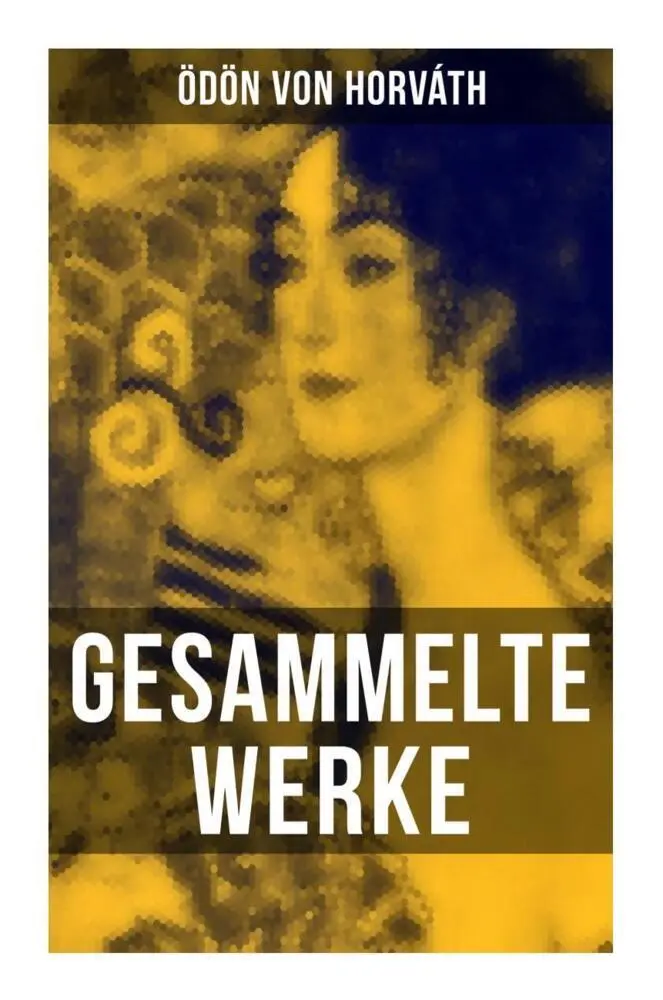 Cover: 9788027258642 | Gesammelte Werke | Ödön von Horváth | Taschenbuch | 328 S. | Deutsch