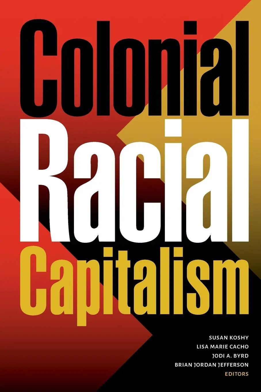 Cover: 9781478018742 | Colonial Racial Capitalism | Susan Koshy (u. a.) | Taschenbuch | 2022