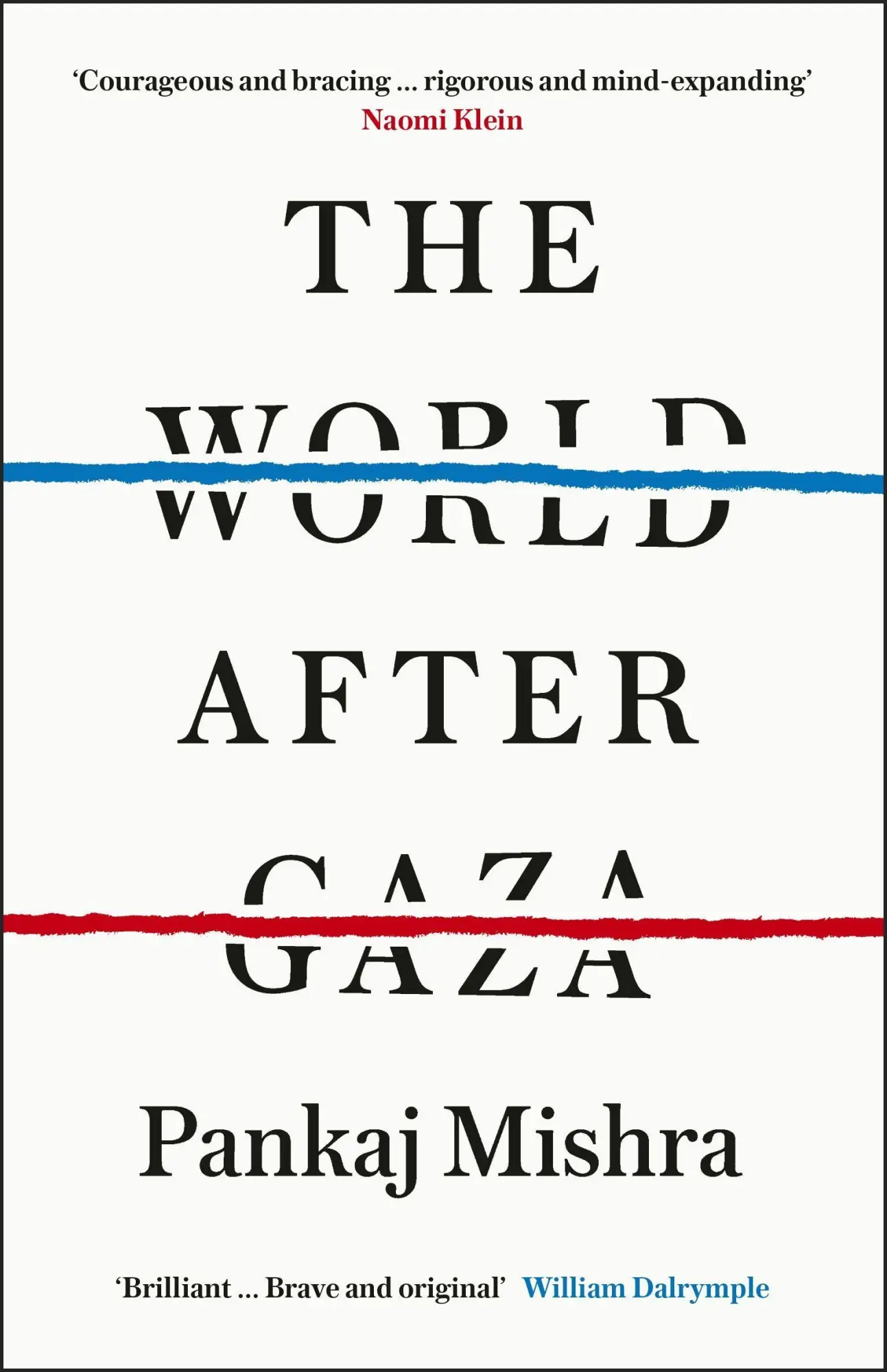 Cover: 9781529978742 | The World After Gaza | Pankaj Mishra | Taschenbuch | 304 S. | Englisch