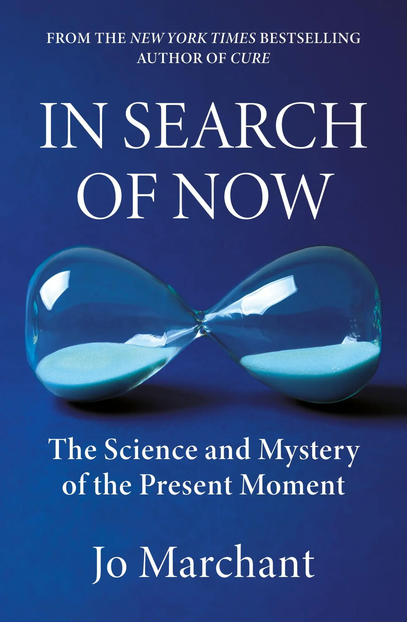Cover: 9781838858742 | In Search of Now | The Science and Mystery of the Present Moment