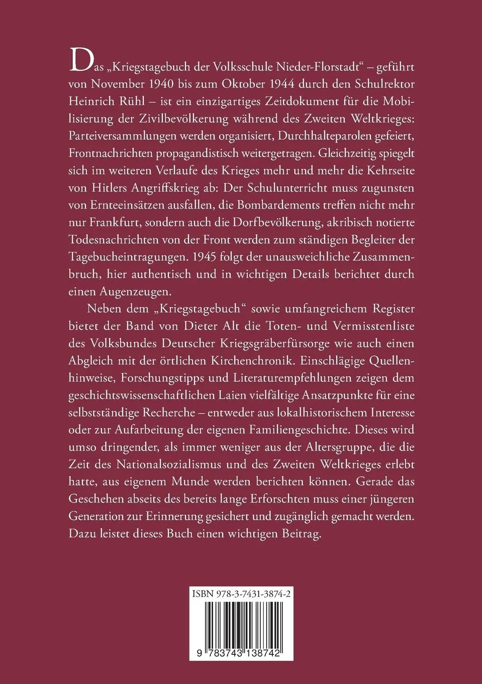 Rückseite: 9783743138742 | Kriegstagebuch der Volksschule Nieder-Florstadt. Geführt von der 1....