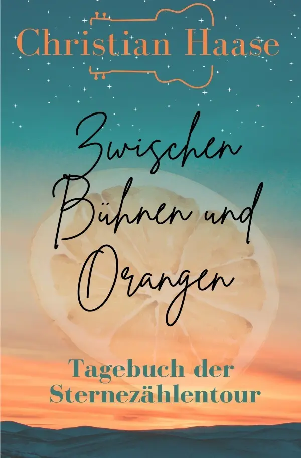 Cover: 9783819088742 | Zwischen Bühnen und Orangen | Tagebuch der Sternezählentour. DE | Buch