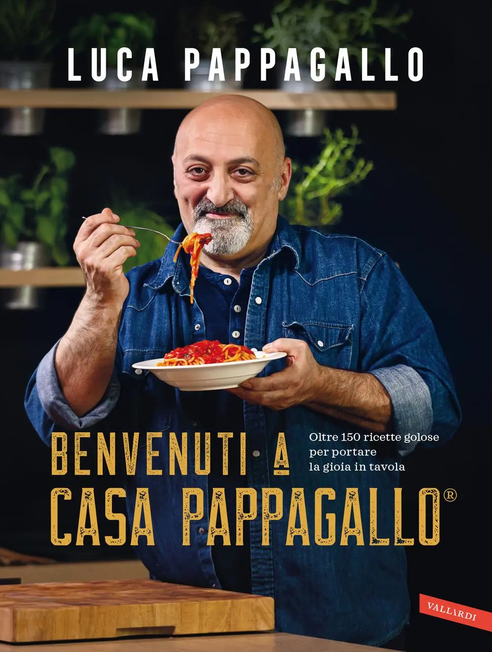 Cover: 9788855058742 | Benvenuti a Casa Pappagallo®. Oltre 150 ricette golose per portare...