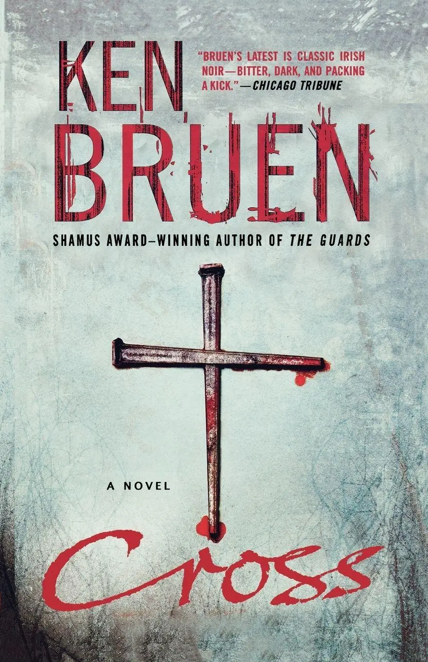 Cover: 9780312538842 | Cross | Ken Bruen | Taschenbuch | Kartoniert / Broschiert | Englisch