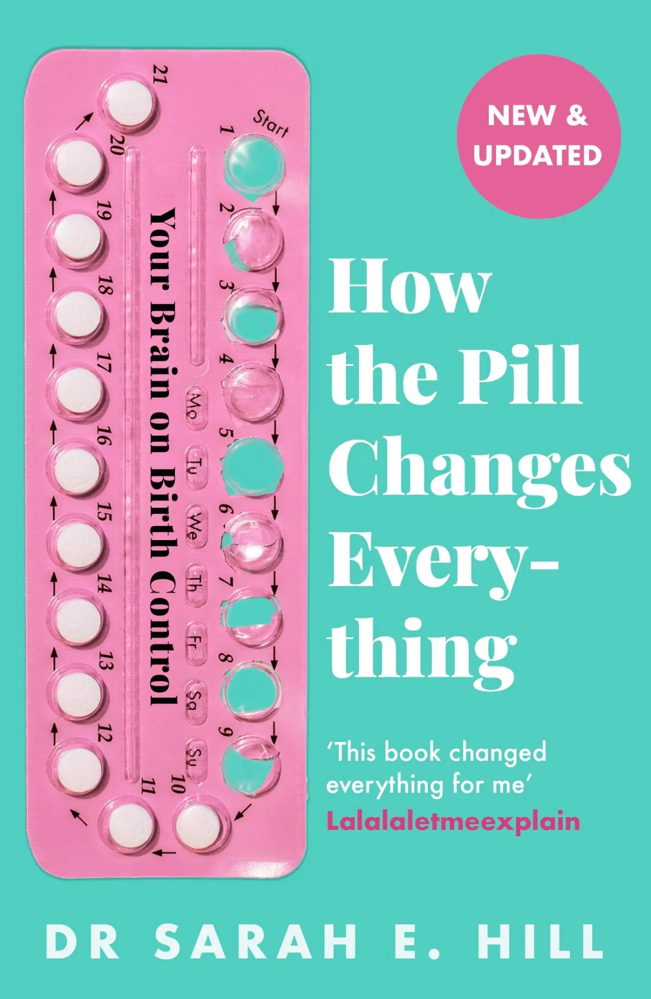 Cover: 9781409178842 | How the Pill Changes Everything | Your Brain on Birth Control | Hill