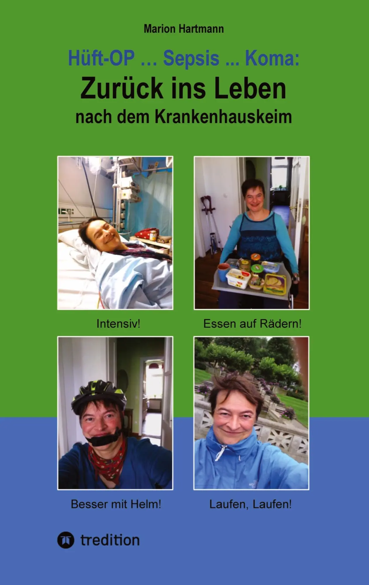 Cover: 9783384138842 | Hüft-OP ... Sepsis ... Koma: Zurück ins Leben nach dem Krankenhauskeim