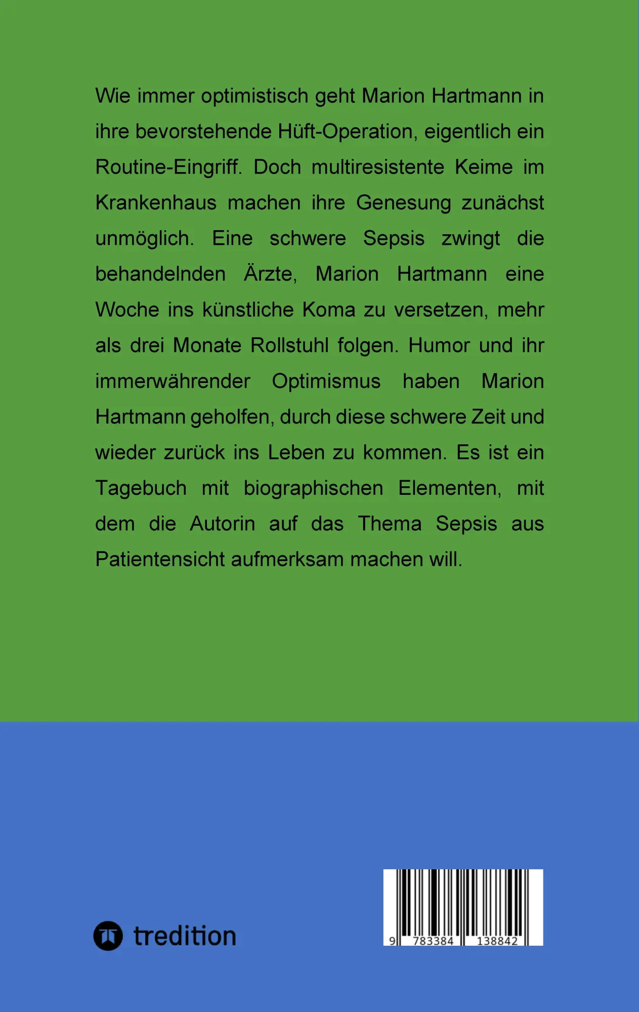 Rückseite: 9783384138842 | Hüft-OP ... Sepsis ... Koma: Zurück ins Leben nach dem Krankenhauskeim