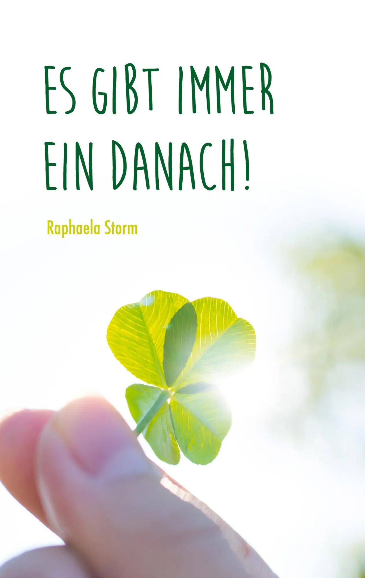 Cover: 9783751978842 | Es gibt immer ein danach! | Raphaela Storm | Taschenbuch | Paperback
