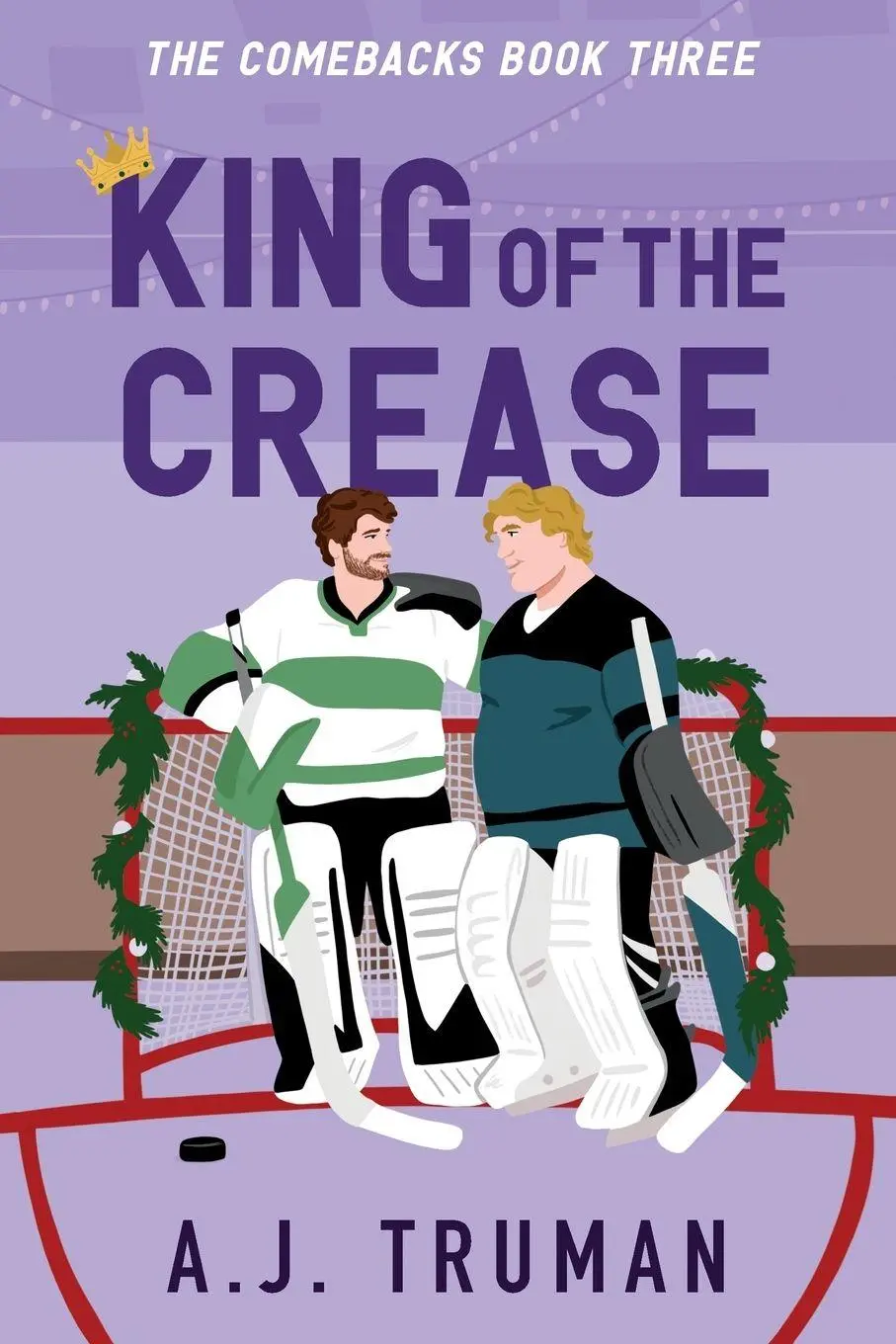 Cover: 9798993578842 | King of the Crease | A. J. Truman | Taschenbuch | The Comebacks | 2026