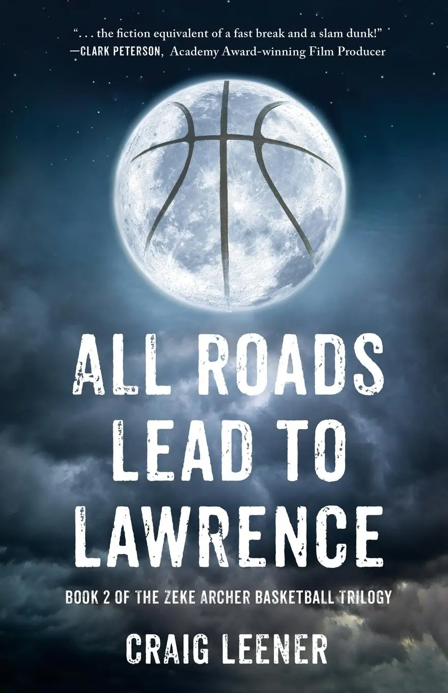 Cover: 9780990548942 | All Roads Lead to Lawrence | Craig Leener | Taschenbuch | Englisch