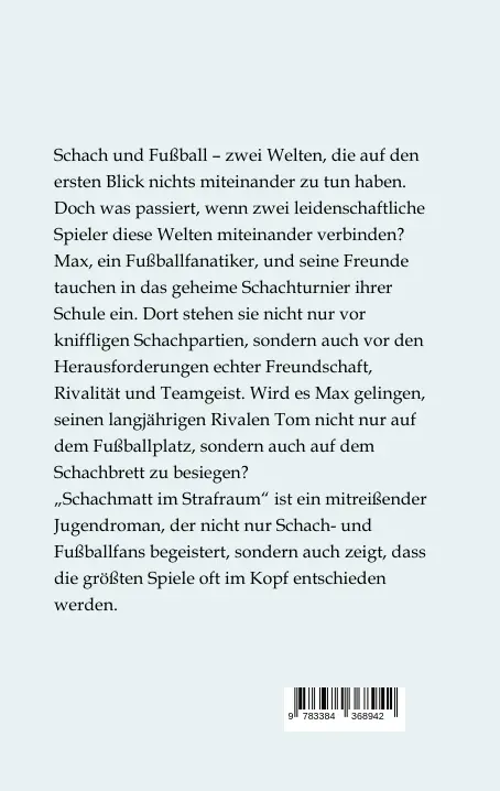Bild: 9783384368942 | Schachmatt im Strafraum: Das Spiel deines Lebens - Ein...
