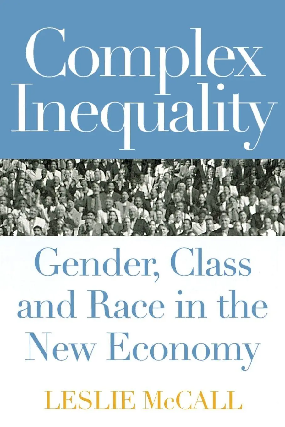 Cover: 9780415929042 | Complex Inequality | Gender, Class and Race in the New Economy | Buch