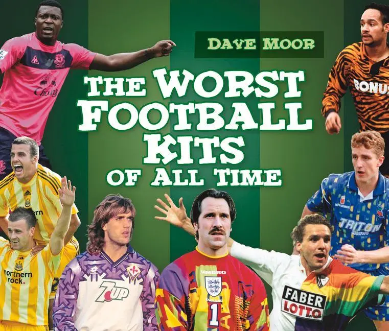 Cover: 9780752459042 | The Worst Football Kits of All Time | David Moor | Buch | Englisch